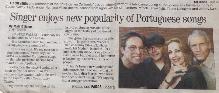 ポルトガル人のバンドのメンバーとして新聞に載ったこともあった