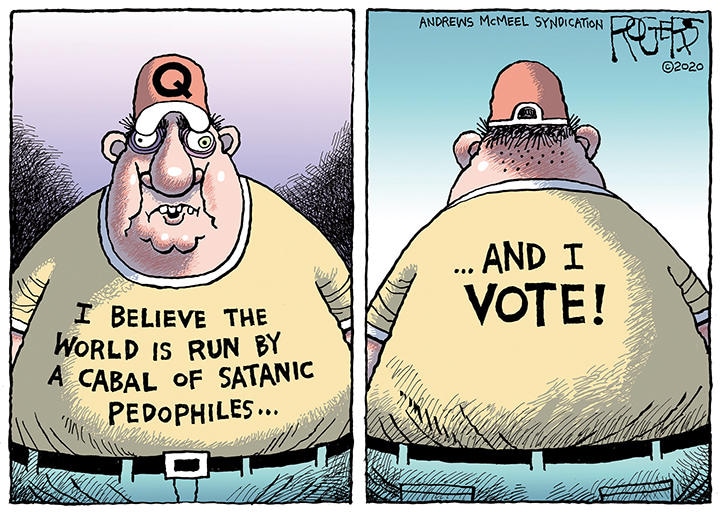 When Conspiracy Reigns / (c) 2020 ROGERS-ANDREWS McMEEL SYNDICATION