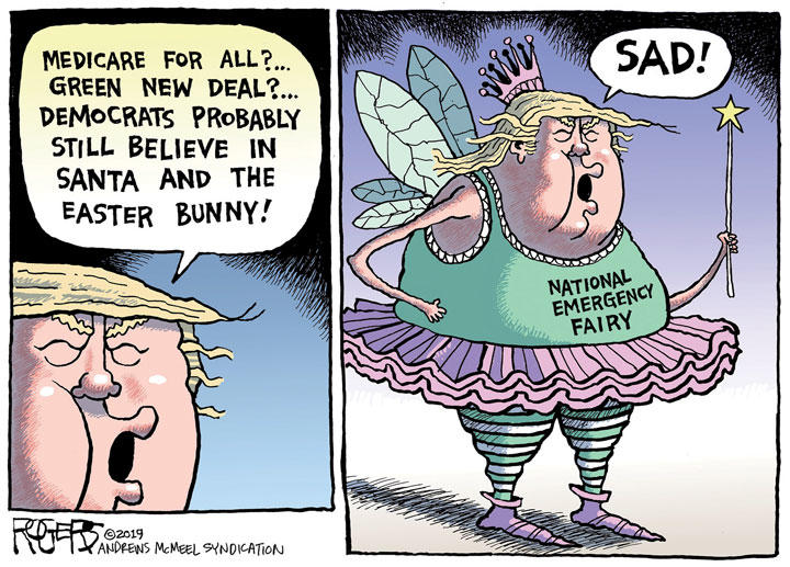 Trump\'s Fairy Tale / (c) 2019 ROGERS─ANDREWS McMEEL SYNDICATION