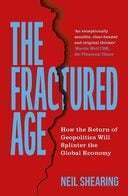 ニール・シアリング著『分裂の時代（The Fractured Age）』