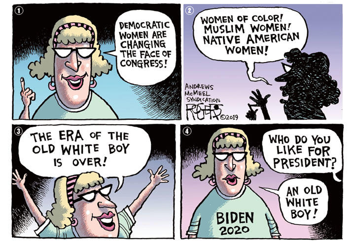 Women Want an Old White Man / (c) 2019 ROGERS─ANDREWS McMEEL SYNDICATION