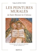Les peintures murales de Saint-Bonnet-le-Château. Le programme dévotionnel et dynastique