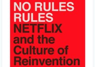 精鋭集団でゾーンに入る、Netflixの究極の企業文化　新刊『No Rules Rules』レビュー
